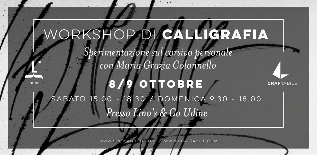 Nero su bianco - Workshop di calligrafia sul corsivo personale e sperimentazione visiva presso Lino's & Co Udine