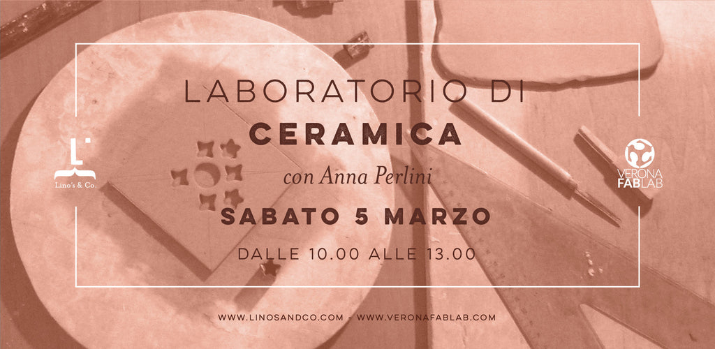 Laboratorio di ceramica con Anna Perlini
