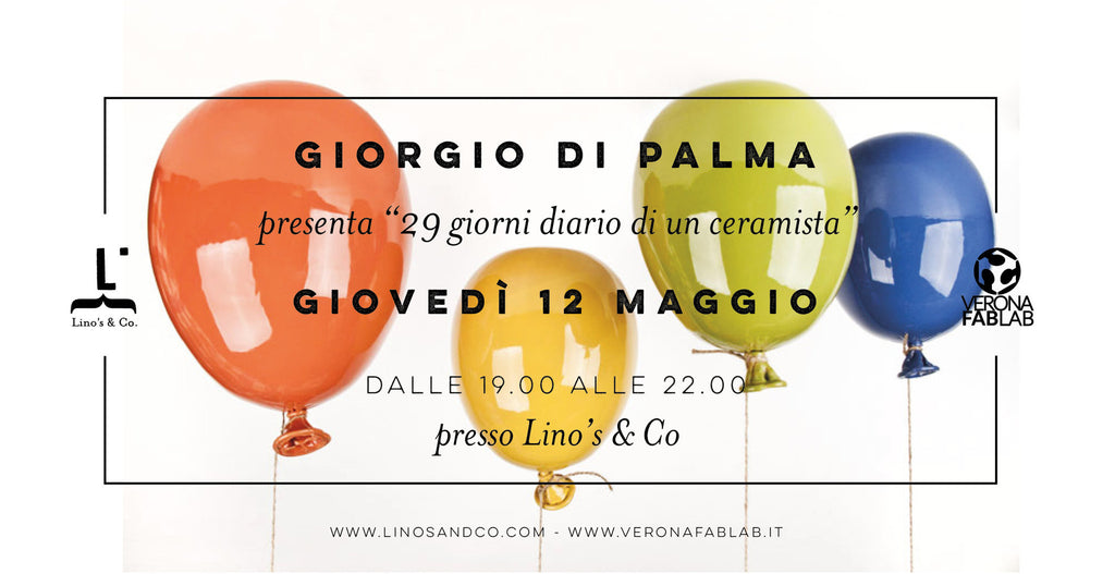 Giorgio Di Palma presenta "29 giorni diario di un ceramista"e della sua esperienza di artigiano/maker oggi